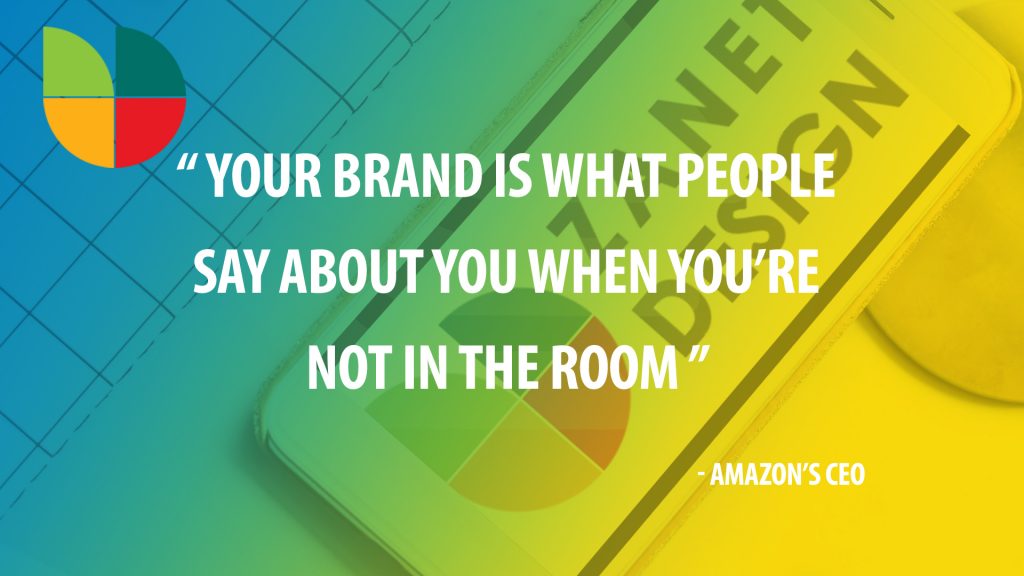  brand is what people say about you 