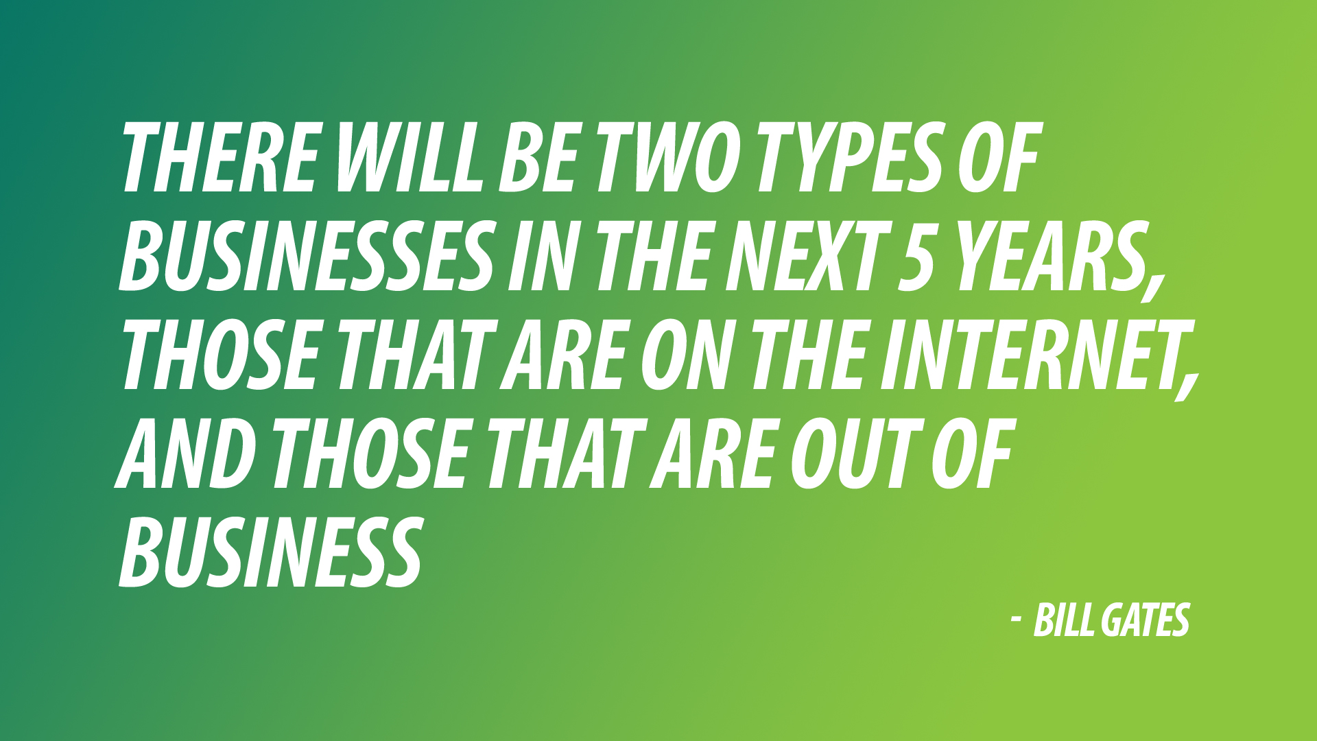 Gates business quote